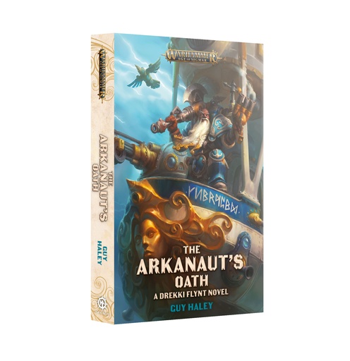 [GWSBL3083] The Arkanaut'S Oath (Pb)